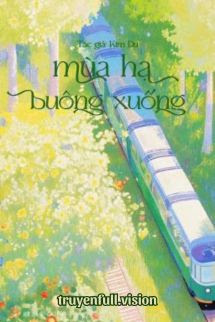 Bìa truyện Mùa Hạ Buông Xuống - Kim Du