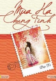 Bìa truyện Mùa Hạ Chung Tình - Diệp Tử