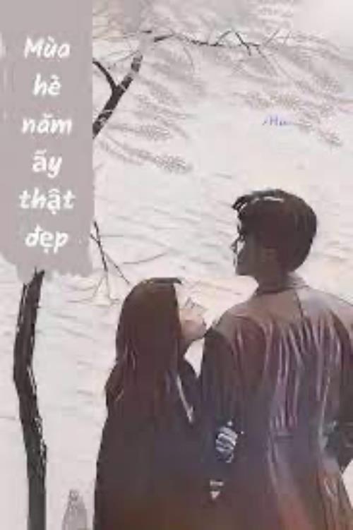 Bìa truyện Mùa Hè Năm Ấy Thật Đẹp