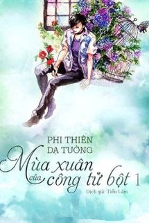 Bìa truyện Mùa Xuân Của Công Tử Bột - Phi Thiên Dạ Tường