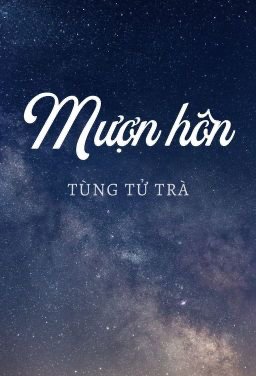 Bìa truyện Mượn Hôn - Tùng Tử Trà