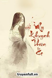 Bìa truyện Mỵ Khuynh Thiên Hạ - Nam Mệnh Vũ