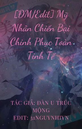 Bìa truyện Mỹ Nhân Bị Thương Chinh Phục Tinh Tế