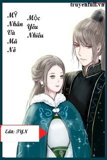 Bìa truyện Mỹ Nhân Và Mã Nô - Mộc Yêu Nhiêu