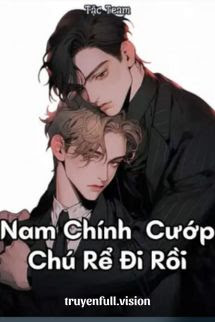 Bìa truyện Nam Chính Cướp Chú Rể Đi Rồi