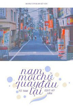 Bìa truyện Nam Chủ Mời Quay Đầu Lại - Lâm Yến Ca