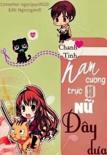 Bìa truyện Nam Cương Trực Sợ Nữ Dây Dưa - Chanh Tinh