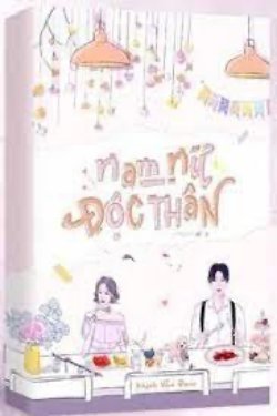 Bìa truyện Nam Nữ Độc Thân - Khinh Vân Đạm