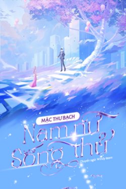Bìa truyện Nam Nữ Sống Thử - Mặc Thư Bạch