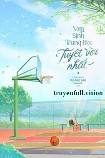 Bìa truyện Nam Sinh Trung Học Tuyệt Vời Nhất - Vu Đao Sao