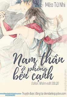 Bìa truyện Nam Thần Ở Phòng Bên Cạnh - Mèo Tứ Nhi