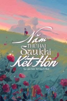 Bìa truyện Năm Thứ Hai Sau Khi Kết Hôn - Bán Tiệt Bạch Thái