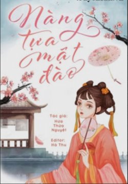 Bìa truyện Nàng Tựa Mật Đào - Hứa Thừa Nguyệt