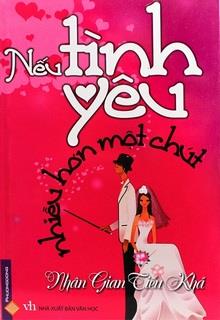 Bìa truyện Nếu Tình Yêu Nhiều Hơn Một Chút - Nhân Gian Tiểu Khả