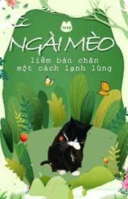 Bìa truyện Ngài Mèo Liếm Bàn Chân Một Cách Lạnh Lùng