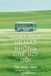 Bìa truyện Ngày Hè Mất Khống Chế Nói Dối - Tần Hoài Châu