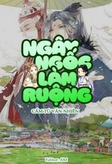 Bìa truyện Ngây Ngốc Làm Ruộng - Cẩm Tú Vân Nhiên