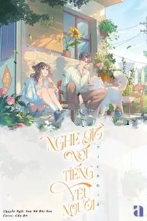 Bìa truyện Nghe Gió Nói Tiếng Yêu Người - Tích Già