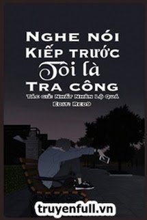 Bìa truyện Nghe Nói Kiếp Trước Tôi Là Tra Công - Nhất Nhân Lộ Quá