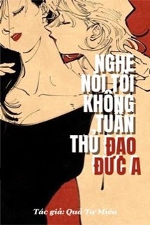 Bìa truyện Nghe Nói Tôi Không Tuân Thủ Đạo Đức A - Quả Tư Miêu
