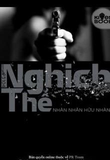 Bìa truyện Nghịch Thế - Nhàn Nhân Hữu Nhàn