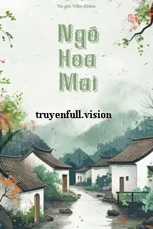 Bìa truyện Ngõ Hoa Mai - Trầm Khiêm