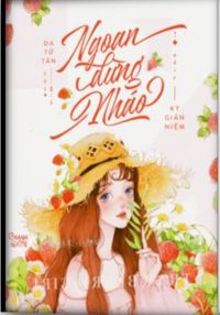 Bìa truyện Ngoan, Đừng Nháo - Dạ Tử Tân