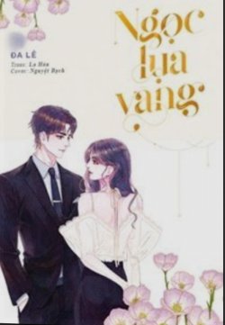 Bìa truyện Ngọc Lụa Vàng - Đa Lê