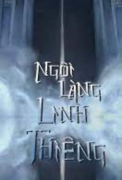 Bìa truyện Ngôi Làng Linh Thiêng