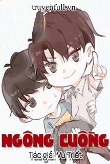 Bìa truyện Ngông Cuồng (Khinh Cuồng) - Vu Triết