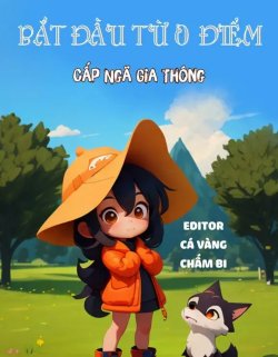 Bìa truyện Ngự Thú Sư Bắt Đầu Từ 0 Điểm - Cấp Ngã Gia Thông