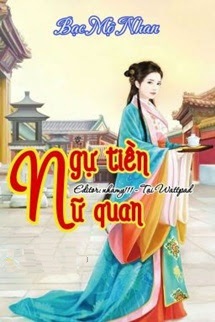 Bìa truyện Ngự Tiền Nữ Quan - Bạc Mộ Nhan - Bạc Mộ Nhan