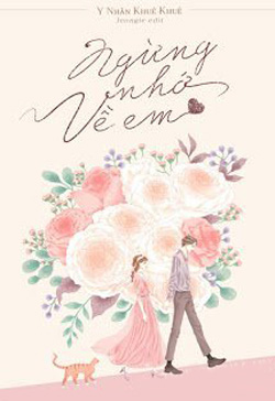 Bìa truyện Ngừng Nhớ Về Em - Y Nhân Khuê Khuê
