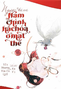 Bìa truyện Ngược Tâm Nam Chính Hắc Hoá Ở Mạt Thế - Tiền Phương Hữu Cá Quỷ