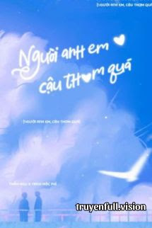 Bìa truyện Người Anh Em, Cậu Thơm Quá!