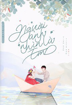 Bìa truyện Người Anh Nhìn Là Em - Tống Cửu Cận