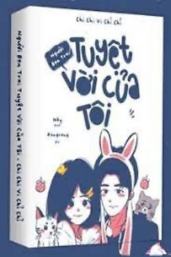 Bìa truyện Người Bạn Trai Tuyệt Vời Của Tôi
