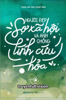 Bìa truyện Người Đẹp Sợ Xã Hội Và Anh Chồng Lính Cứu Hỏa