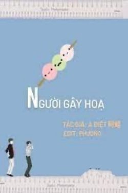 Bìa truyện Người Gây Họa