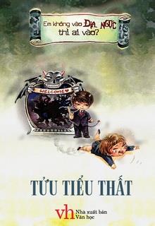 Bìa truyện Ngươi Không Vào Địa Ngục Thì Ai Vào - Tửu Tiểu Thất