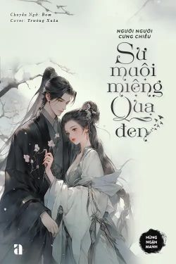 Bìa truyện Người Người Cưng Chiều Sư Muội Miệng Quạ Đen
