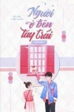 Bìa truyện Người Ở Bên Tay Trái Của Tôi