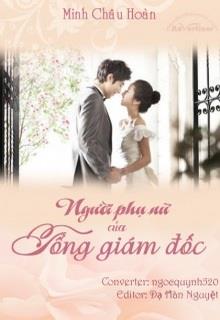 Bìa truyện Người Phụ Nữ Của Tổng Giám Đốc - Minh Châu Hoàn