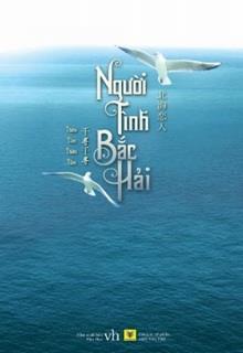 Bìa truyện Người Tình Bắc Hải - Thiên Tầm