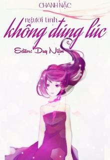 Bìa truyện Người Tình Không Đúng Lúc - Chanh Nặc
