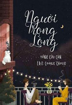 Bìa truyện Người Trong Lòng - Tống Cửu Cận