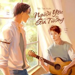 Bìa truyện Người Yêu Giả Tưởng - Tần Tam Kiến