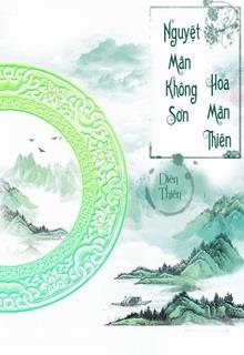 Bìa truyện Nguyệt Mãn Không Sơn Hoa Mãn Thiên - Diên Thiên