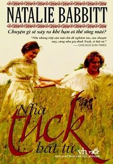 Bìa truyện Nhà Tuck Bất Tử - Natalie Babbit