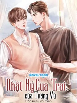 Bìa truyện Nhật Ký Cua Trai Của Tương Vũ